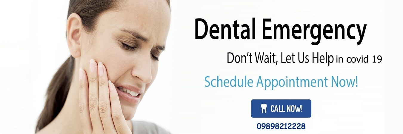 Dental Emergency Call Brij Dental Clinic, in Covid 19 Pandemic